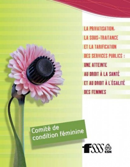 PPP : Les effets néfastes sur les femmes – argumentaire présenté le 6 déc. 2011