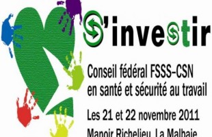 Conseil fédéral en SST, novembre 2011, La Malbaie – Prévention-inspection